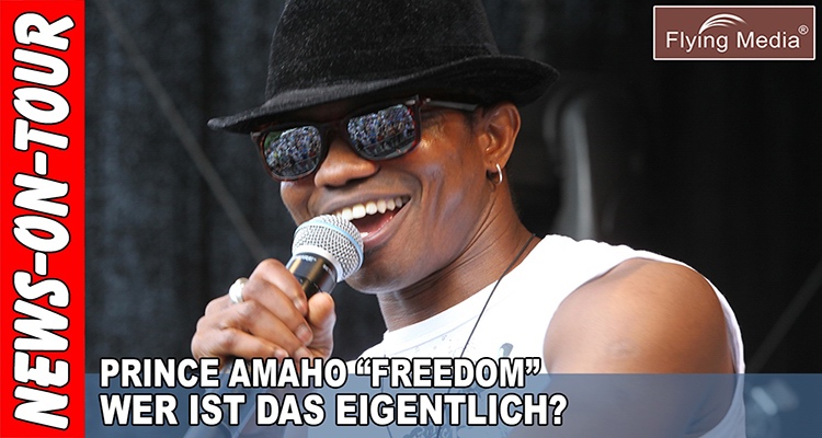 PRINCE AMAHO | Freedom | Wer ist er wirklich? (Interview) | Soul Bros | NEWS-on-Tour.de - prince-amaho_ntoi_wer-ist-er-wirklich_soul-bros_freedom