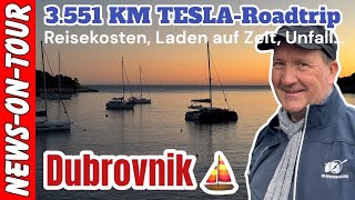 Dubrovnik ?? 3.551 km Tesla Y-SR Roadtrip: Reisekosten, Laden ?  AT, Unfall Rücktour Tesla-Gutachter