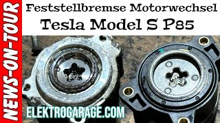 Feststellbremse Motorwechsel Tesla Model S P85 Elektrogarage Parking Brake Caliper Motor Replacement